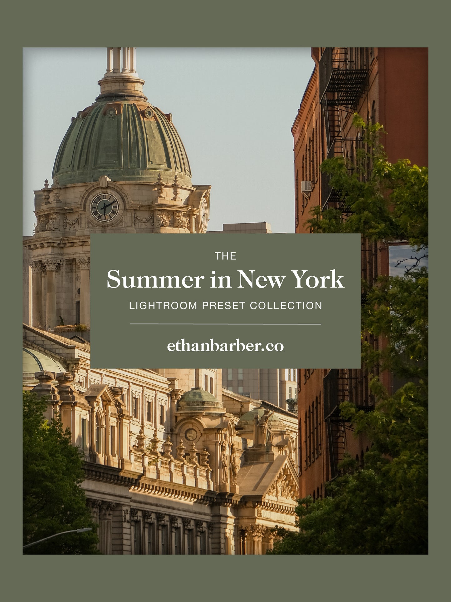 The Complete "Summer in New York" Lightroom Preset Collection
