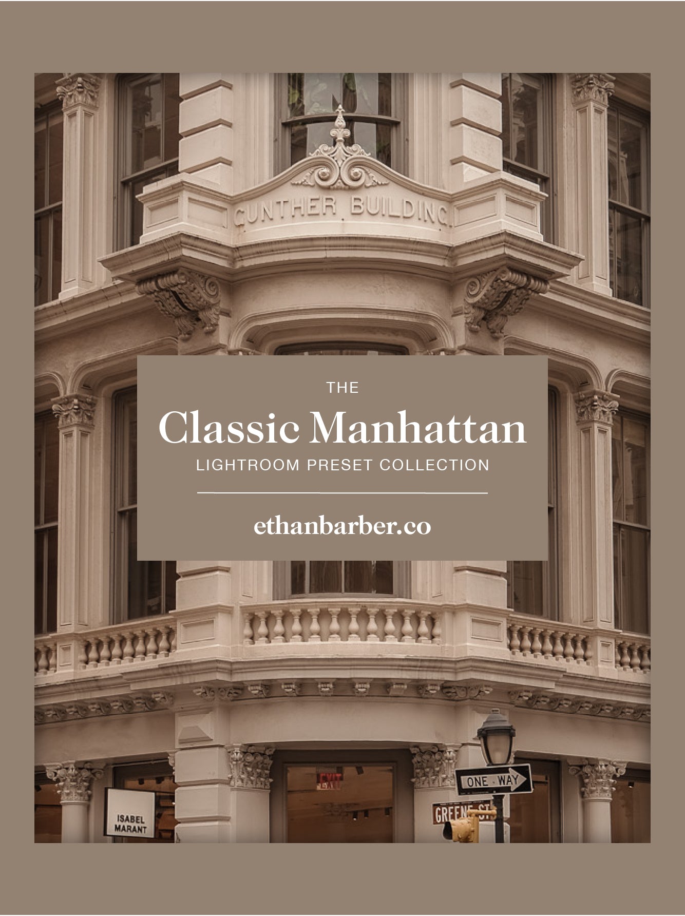 The Complete "Classic Manhattan" Lightroom Preset Collection